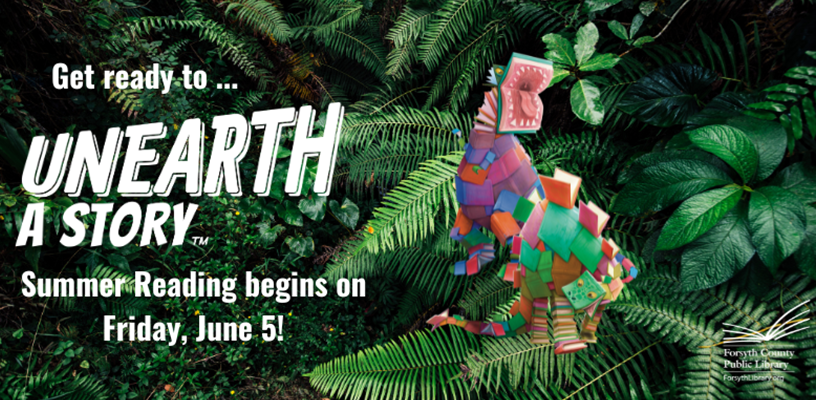 Unearth a Story during Forsyth County Public Library's Summer Reading Program